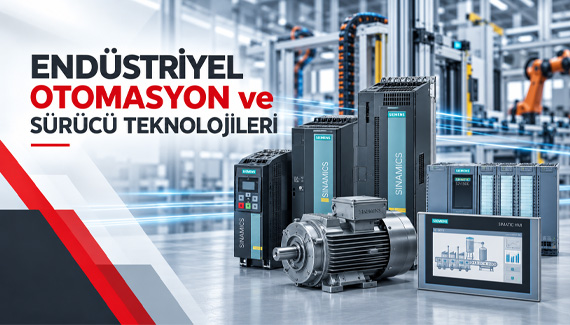 Endüstriyel Otomasyon ve Sürücü Teknolojileri kapak görseli